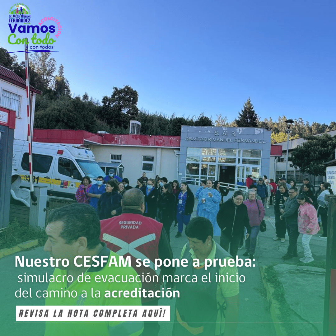 CESFAM Se Pone A Prueba: Simulacro De Evacuación Marca El Inicio Del Camino A La Acreditación